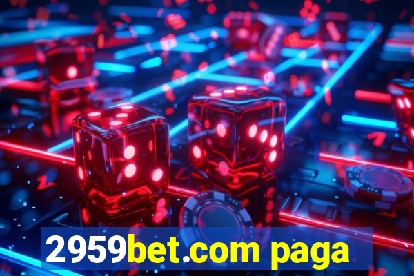 2959bet.com paga